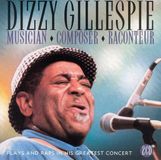 Musician. Pablo Dizzy Gillespie - Musician-Composer-Raconteur (Plays...)