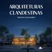 Arquiteturas Clandestinas