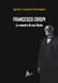 Francesco Morrone Editore Francesco Crispi. La nascita di uno Stato Paperback