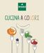 CUCINA A COLORI