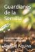 Guardianes de la Semilla: Conservacion de la Biodiversidad Agricola 9798177487489