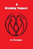 A Breaking Tempest