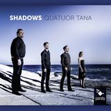 PIAS Nederland Paraty Quatuor Tana - Shadows (CD)