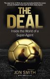 The Hachette Ireland The Deal: Inside the World of a Super-Agent Paperback