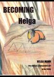 Becoming Helga: The story of a Transgender girl in the 1950s
