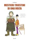 Mestieri triestini di una volta