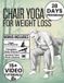 Chair Bol Chair Yoga for Weight Loss