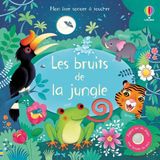Les Usborne Mon livre sonore à toucher- Les bruits de la jungle
