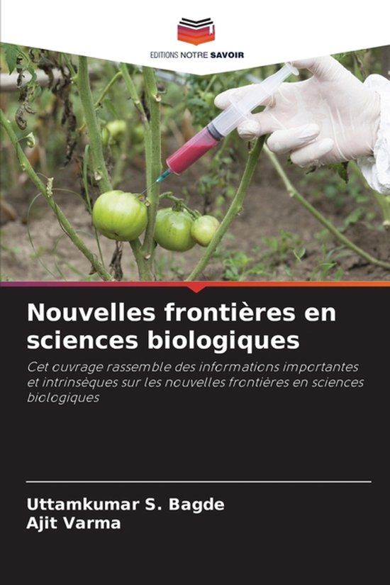 Nouvelles Editions Notre Savoir Nouvelles frontières en sciences biologiques Paperback