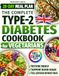 Type 2 Diabetes Cookbook for Vegetarians