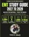 EMT Study Guide 2027-2028: A Full Content Review for the NREMT with 3,500 Practice Questions, 9 Timed Mock Exams, 1,000+ Flashcards, and an 8-Week Day-by-Day Plan