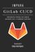 IMPARA Infrastruttura & Automazione Italia - IMPARA GitLab CI/CD
