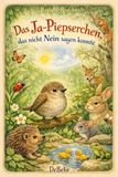 Das DeBehr Das Ja-Piepserchen, das nicht Nein sagen konnte