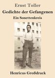 Gedichte Henricus - Edition Deutsche Klassik GmbH Gedichte der Gefangenen (Großdruck)