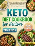 Keto Diet Cookbook for Seniors