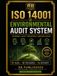 ISO 14001 Environmental Audit System: Professional Record Book for EMS Compliance, Environmental Audits, Corrective Actions, Aspect-Impact Tracking & Continuous Improvement