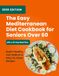 The Easy Mediterranean Diet Cookbook for Seniors