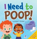 I Two Ravens Books LLC My Amazing Toddler Behavioral- I Need to Poop! Hardcover