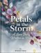 Petals in the Storm: A Love Story Written in Rain: 1