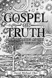 Gospel of Truth Mathematics as the Holistic Viewpoint
