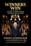 Winners Win: A Guide to Understanding The Game Theory of Life - Paperback