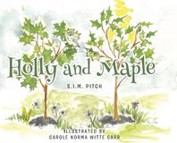 Holly and Maple - Hardcover