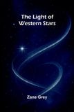 The Libri GmbH The Light of Western Stars Paperback