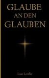 Glaube Tredition GmbH Glaube an den Glauben