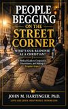 Coin de rue chrétien : des gens mendient au coin de la rue : quelle est notre réponse en tant que chrétien ?