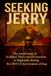 SEEKING JERRY: The untold story of Scotland Yard's secret mission to Baghdad during the US led invasion of Iraq