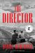 The Director: A Novel