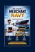 How to Become a Merchant Navy: A Complete Step-by-Step Guide to Building a Successful Career at Sea