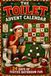 The Toilet Advent Calendar: 24 DAYS OF FESTIVE BATHROOM FUN!