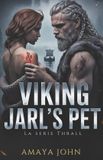 Viking La Serie Thrall- Viking Jarl's Pet