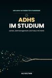 ADHS Independently Published ADHS im Studium