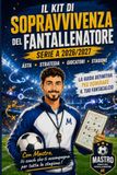 Il kit di sopravvivenza del fantallenatore: Serie A 2026/2027