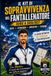 Il kit di sopravvivenza del fantallenatore: Serie A 2026/2027