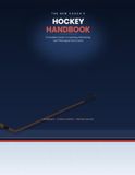 The Coach's The New Coach's Hockey Handbook: A Complete Guide to Coaching, Motivating, and Winning at Every Level