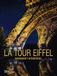 La Tour Eiffel: Monument intemporel, icône universelle