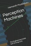 Perception Machines: The Engineering Inside Self-Driving Cars