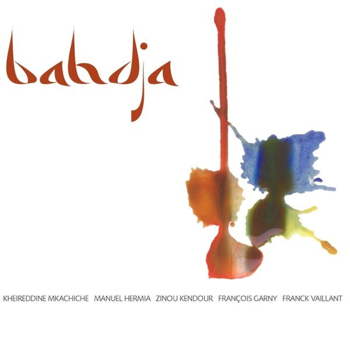 OUTHERE Manuel Hermia & Kheireddine Mkachiche - Bahdja (CD)