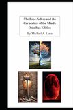 The Root-Sellers and the Carpenters of the Mind - Omnibus Edition