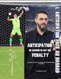 Anticipation Haider Anticipation du gardien de but sur penalty: Le modèle de Haider pour l’analyse de la probabilité d’arrêt sur penalty