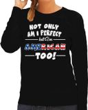 Bellatio Decorations Shoppartners Bv Not only am I perfect but im American / Amerikaans too sweater - dames - zwart - USA/Amerika cadeau trui XXL