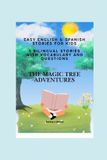 Easy Libri GmbH Easy English & Spanish Stories for Kids 5 Bilingual Stories with Vocabulary and Questions