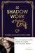 Le Isabelle Cerf Le Shadow Work d'Isabelle Cerf - Le journal qui éclaire tes parts d'ombre