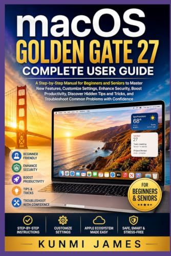 macOS Golden Gate 27 Complete User Guide Manual For Beginners