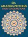 Amazing Patterns Adult Coloring Book