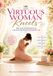 The Virtuous Woman Kneels: Because Some Battles Cannot Be Won Standing Up
