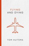 Flying Independently Published Flying and Dying Paperback